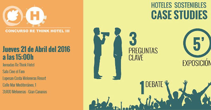 Thursday, 21 April 2016 Re Think Hotel in Gran Canaria.